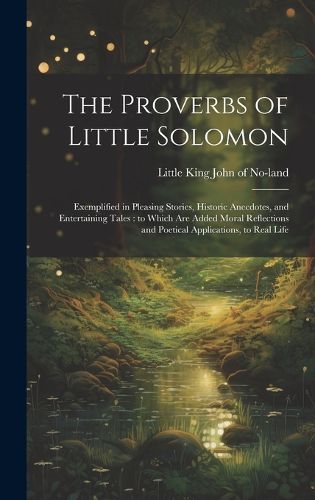 Cover image for The Proverbs of Little Solomon