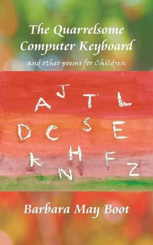 Cover image for The Quarrelsome Computer Keyboard (and other poems for Children)