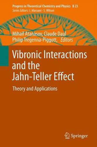 Cover image for Vibronic Interactions and the Jahn-Teller Effect: Theory and Applications