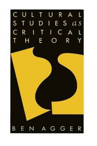 Cover image for Cultural Studies As Critical Theory