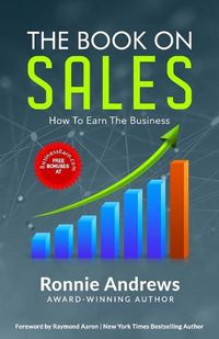 Cover image for The Book on Sales: How to Earn the Business