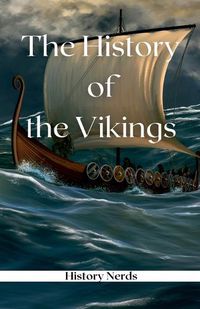 Cover image for The History of the Vikings