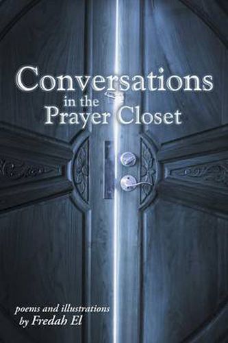 Cover image for Conversations in the Prayer Closet