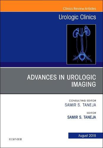 Cover image for Advances in Urologic Imaging, An Issue of Urologic Clinics