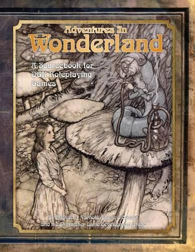 Adventures in Wonderland: A Sourcebook for OGL Roleplaying Games