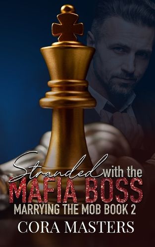 Cover image for Stranded with My Mafia Boss