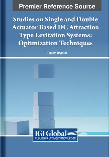Cover image for Studies on Single and Double Actuator Based DC Attraction Type Levitation Systems