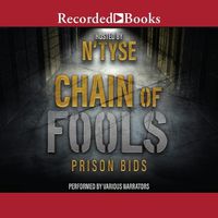 Cover image for Chain of Fools: Prison Bids