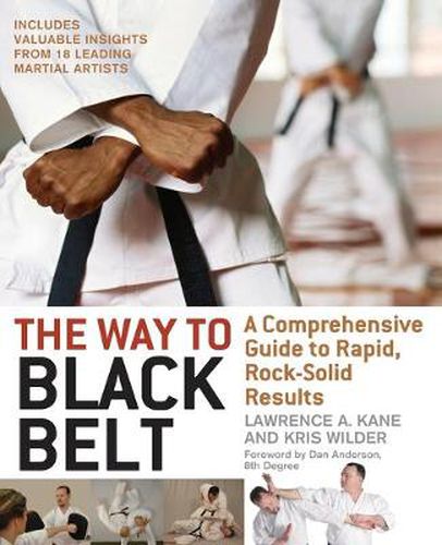 Cover image for The Way to Black Belt: A Comprehensive Guide to Rapid, Rock-Solid Results