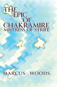 Cover image for The Epic of Chakramire