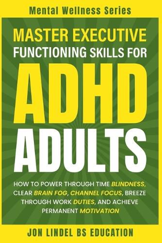 Cover image for Master Executive Functioning Skills for ADHD Adults