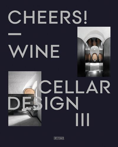 Cover image for Cheers!: Wine Cellar Design III