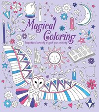 Cover image for Magical Coloring: Inspirational Artworks to Spark Your Creativity