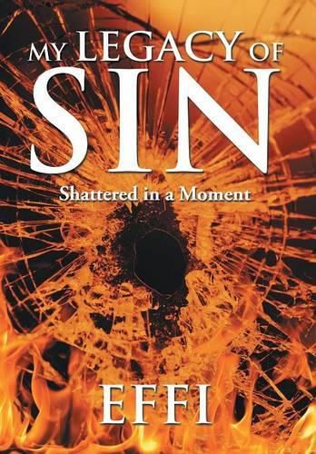 Cover image for My Legacy of Sin: Shattered in a Moment