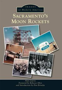 Cover image for Sacramento's Moon Rockets