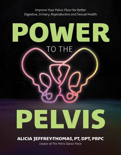 Power to the Pelvis