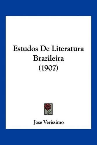 Cover image for Estudos de Literatura Brazileira (1907)