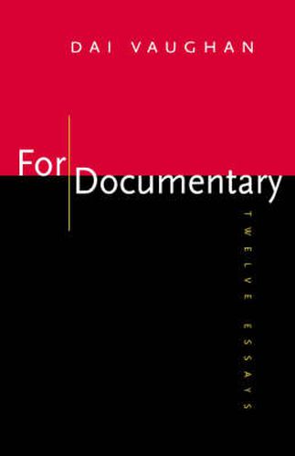 Cover image for For Documentary: Twelve Essays