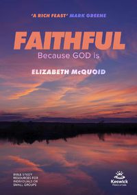 Cover image for Faithful Study Guide: Because GOD is