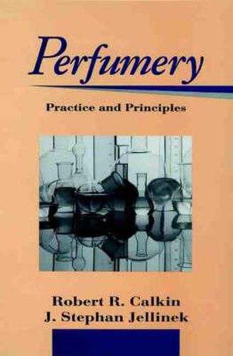 Cover image for Perfumery: Practice and Principles