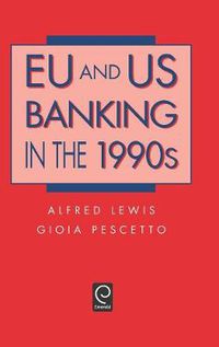 Cover image for EU and US Banking in the 1990s