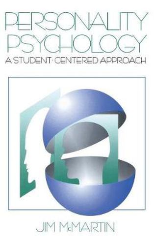 Personality Psychology: A Student-Centered Approach