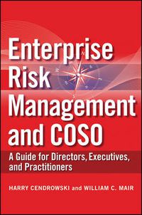 Cover image for Enterprise Risk Management and COSO: A Guide for Directors, Executives and Practitioners