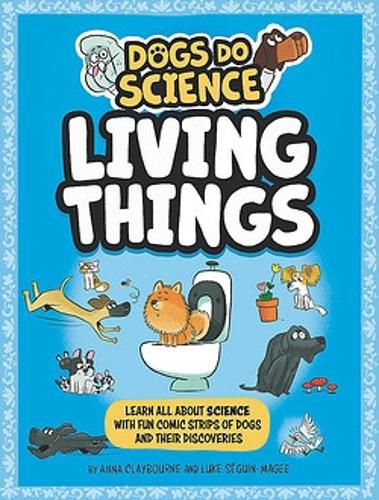 Dogs Do Science: Living Things