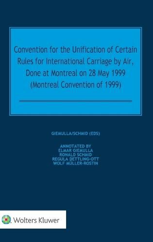Cover image for Convention for the Unification of Certain Rules for International Carriage by Air, Done at Montreal on 28 May 1999 (Montreal Convention of 1999)