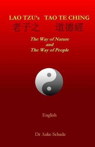 Lao Tzu's Tao Te Ching: The Way of Nature and The Way of People