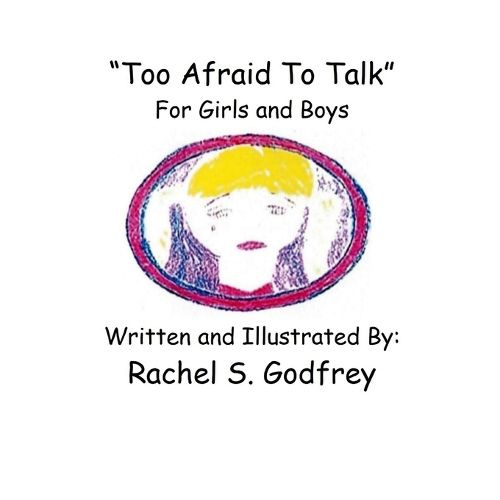 "Too Afraid to Talk" For Girls and Boys