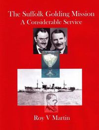 Cover image for The Suffolk Golding Mission: A Considerable Service