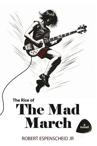 Cover image for The Rise of the Mad March