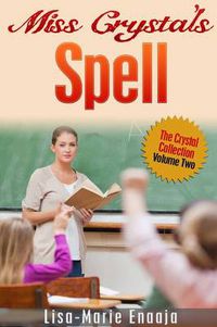 Cover image for Miss Crystal's Spell