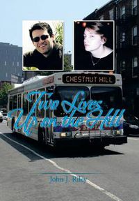 Cover image for Two Lives Up on the Hill