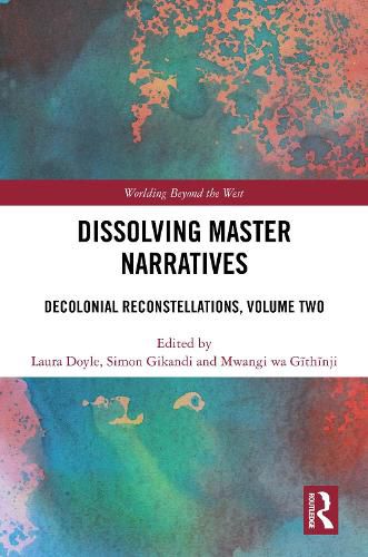 Cover image for Dissolving Master Narratives