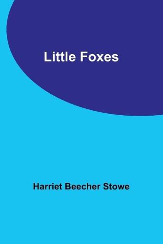 Cover image for Little Foxes