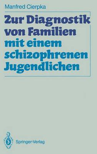 Cover image for Zur Diagnostik von Familien mit einem schizophrenen Jugendlichen