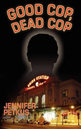 Cover image for Good Cop, Dead Cop: A Novel about the AfterNet