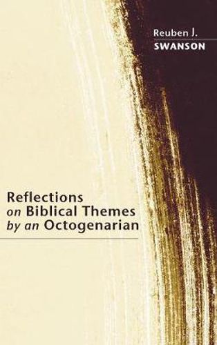 Cover image for Reflections on Biblical Themes by an Octogenarian