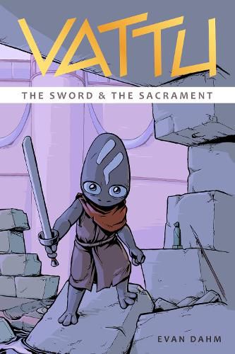 Cover image for Vattu Book 2: The Sword & The Sacrament