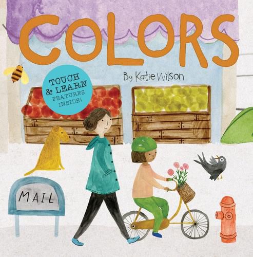 Cover image for Colors: Touch, Listen, & Learn Features Inside!