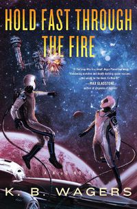 Cover image for Hold Fast Through the Fire: A NeoG Novel