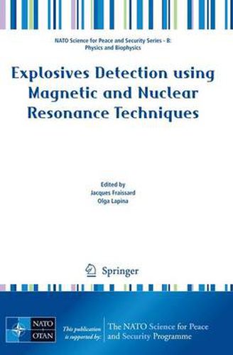 Cover image for Explosives Detection using Magnetic and Nuclear Resonance Techniques