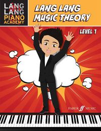 Cover image for Lang Lang Music Theory: Level 1