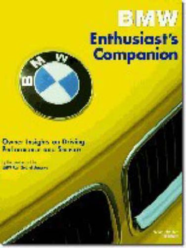 Cover image for BMW Enthusiast's Companion: Owner Insights on Driving, Performance and Service