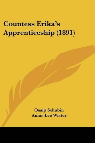 Cover image for Countess Erika's Apprenticeship (1891)