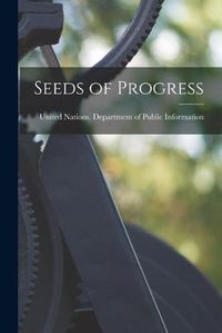 Cover image for Seeds of Progress