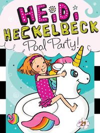 Cover image for Heidi Heckelbeck Pool Party!