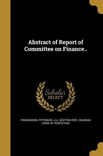 Cover image for Abstract of Report of Committee on Finance..